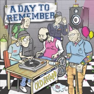 A Day To Remember - Old Record (2oo8)