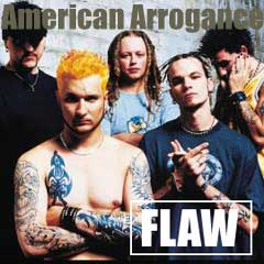 Flaw - American Arrogance (1997)
