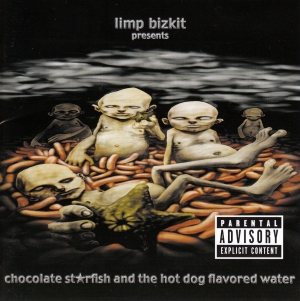 2000 - Chocolate Starfish And The Hot Dog Flavored Water
