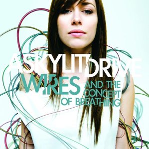 A Skylit Drive - Wires... And The Concept Of Breathing (2oo8)