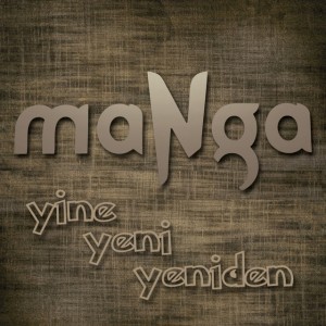 Manga - Yine Yeni Yeniden (Yeniden Sev) Hadi Insallah Film Muzigi (2o15)