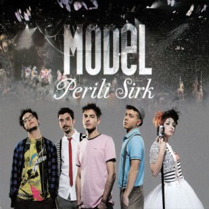 Model - Perili Sirk (2oo9)