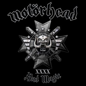 Motorhead - Bad Magic (2o15)