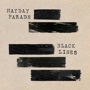 Mayday Parade - Black Lines (2o15)
