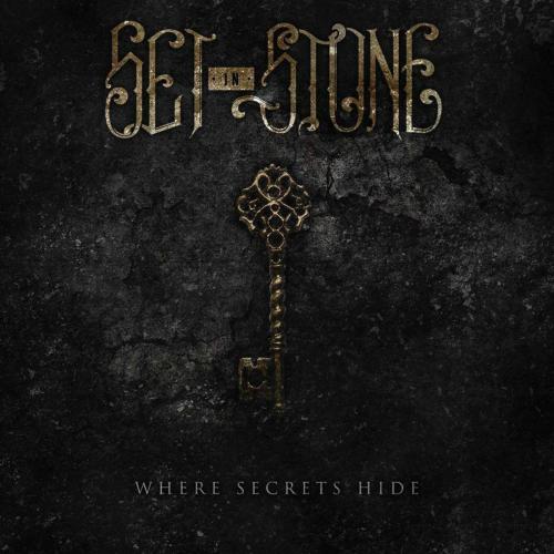 Set In Stone - Where Secrets Hide (2015)