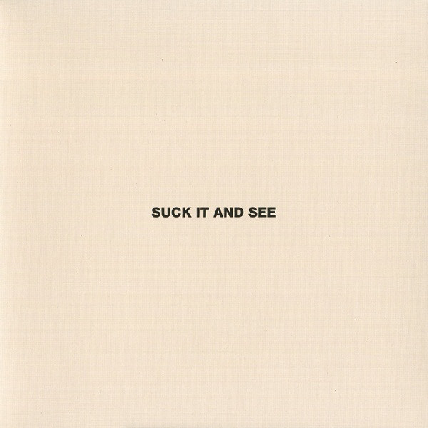 2011 - Suck It And See