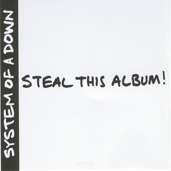2002 - Steal This Album
