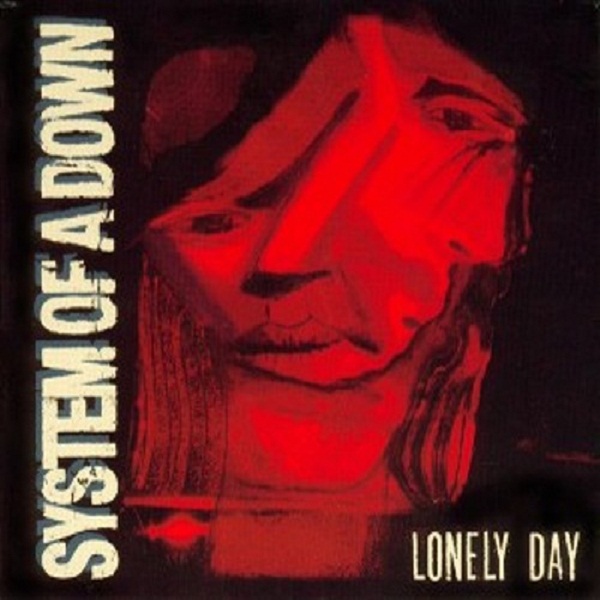 2006 - Lonely Day (Single)